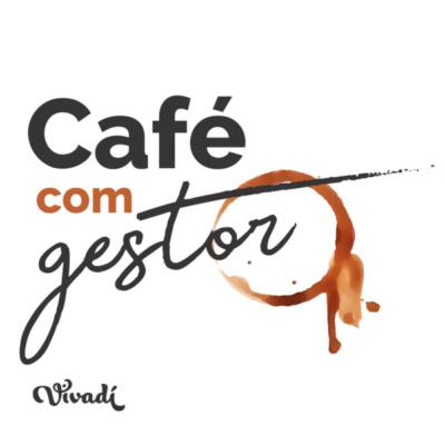 #13 Café com gestor - Comunicação com os pais: grupos de Whatsapp ajudam ou atrapalham?