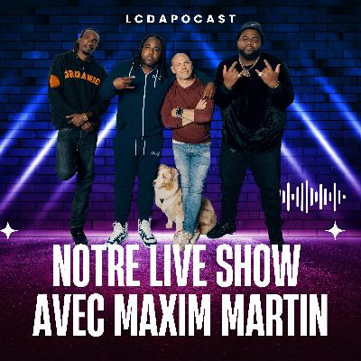 Notre Live Show Avec Maxim Martin