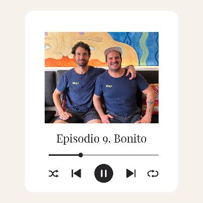 E9 - "Bonito"
