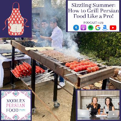Sizzling Summer: How to Grill Persian Food Like a Pro