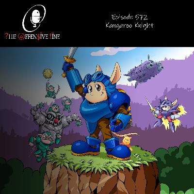 Episode 572 - Kangaroo Knight