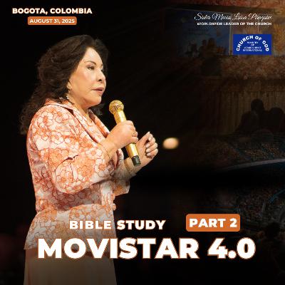 Bible Study: Movistar 4.0 (Part 2) Bogota, Colombia (August 31, 2025) Bible Study: Movistar 4.0 (Part 2) Bogota, Colombia (August 31, 2025)