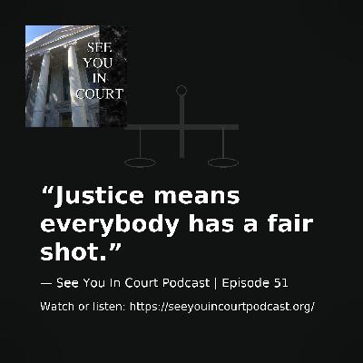 How Do You Define Justice? Fair Shot, Due Process, Justice For All How Do You Define Justice? Fair Shot, Due Process, Justice For All