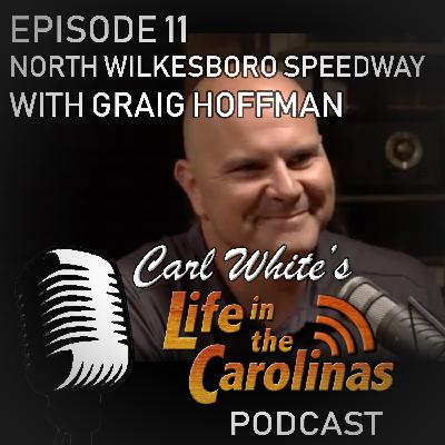 North Wilkesboro Speedway with Graig Hoffman