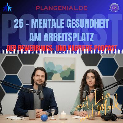 25 Mentale Gesundheit am Arbeitsplatz – Burnout-Anzeichen erkennen und sich schützen
