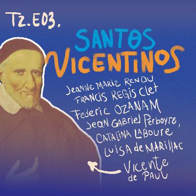 T2. E3. Santos Vicentinos. T2. E3. Santos Vicentinos.
