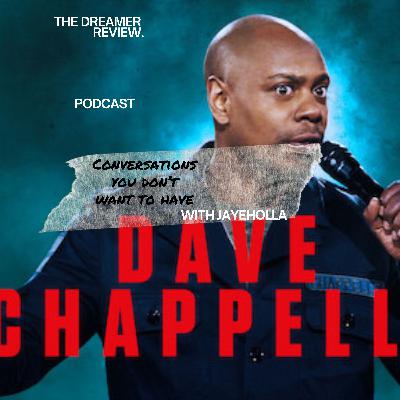 Dave Chappelle The Dreamer Netflix Special Review.