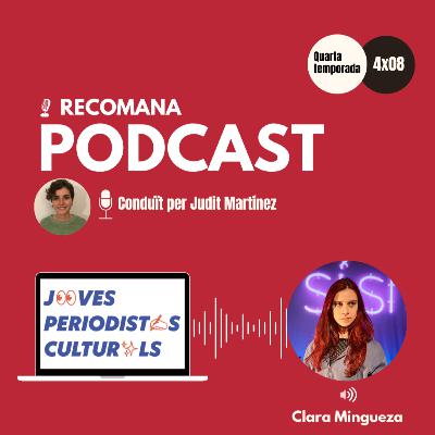 4x08 ESPECIAL JOVES PERIODISTES CULTURALS entrevisten a Clara Mingueza. Conduït per Judit Martínez
