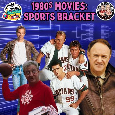 80s Movie Bracket (Sports)