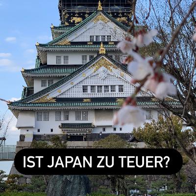 Ist Japan zu teuer?