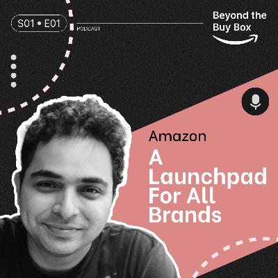 Amazon is the Essential Launchpad for Every Early-Stage Brand