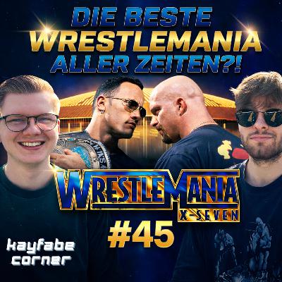 #45 Die beste Wrestlemania aller Zeiten?! Wrestlemania X-7 Review