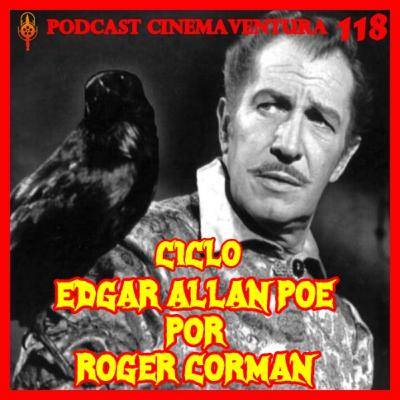O Ciclo de filmes Edgar Allan Poe por Roger Corman O Ciclo de filmes Edgar Allan Poe por Roger Corman