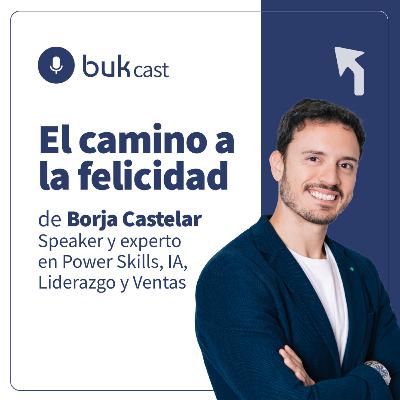 T4E2: El camino a la felicidad de Borja Castelar