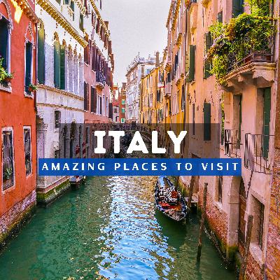 Top 10 Best Places To Visit In Italy
