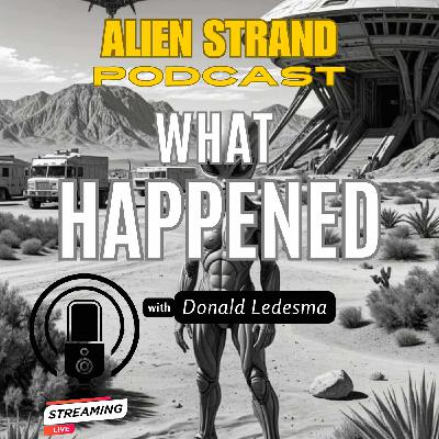 #186- What Happened- #ufo #uap