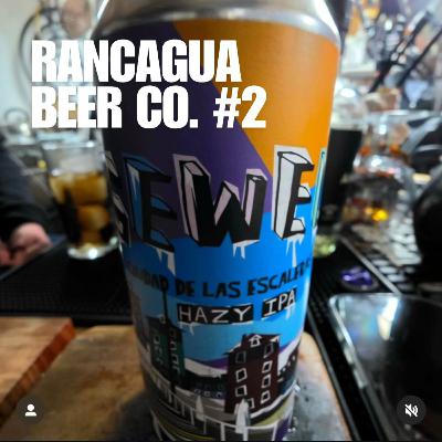t2 cap 87. Con Rancagua Beer Co. una vez más pues #puisss