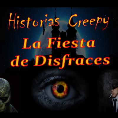 LA FIESTA DE DISFRACES (especial de Halloween)