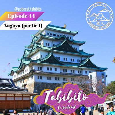 S5 Episode 44 - Nagoya (partie 1)