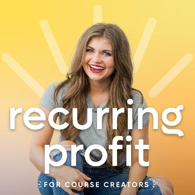 88. Why I'm Closing the Doors to Recurring Profit
