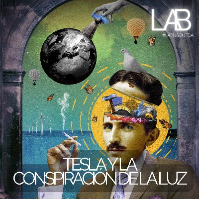 LAB 12: Tesla y la conspiración de la luz