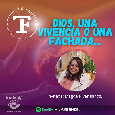 Dios, Una vivencia ó una fachada...