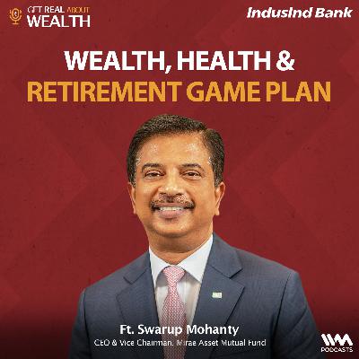 Building Wealth Starts Here! | Swarup Mohanty’s Insights on Investment, Health, and the Future Building Wealth Starts Here! | Swarup Mohanty’s Insights on Investment, Health, and the Future
