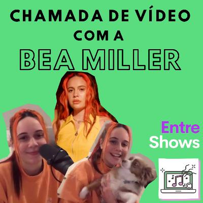 Chamada de vídeo com a Bea Miller Chamada de vídeo com a Bea Miller