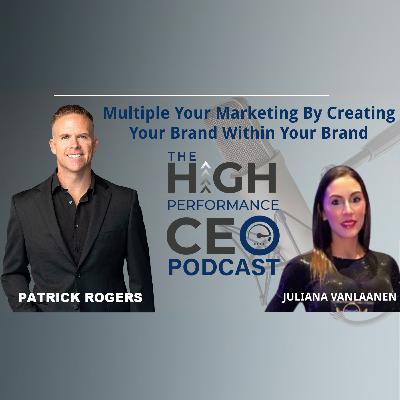 Multiply Your Marketing By Creating Your Brand Within Your Brand