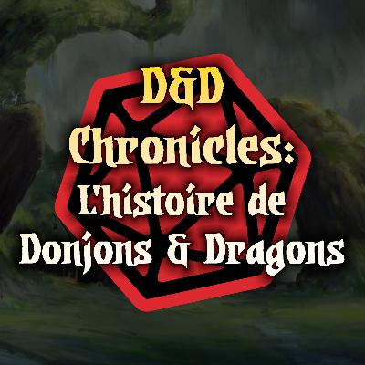 D&D Chronicles #02: La sortie de la première édition. D&D Chronicles #02: La sortie de la première édition.