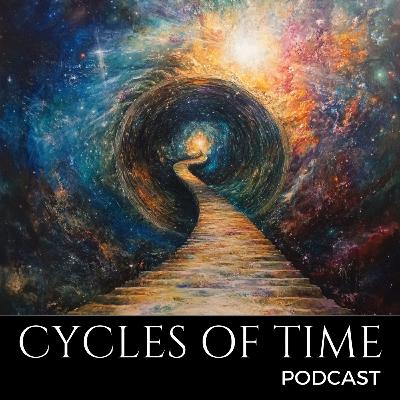 Cycles of Time Year 2! This is Week 0: The Cosmic Birth Canal
