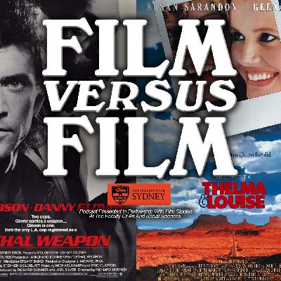 Lethal Weapon (1987) Versus Thelma & Louise (1991)