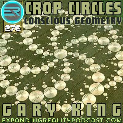 276 | Gary King | Crop Circles | Conscious Geometry 276 | Gary King | Crop Circles | Conscious Geometry