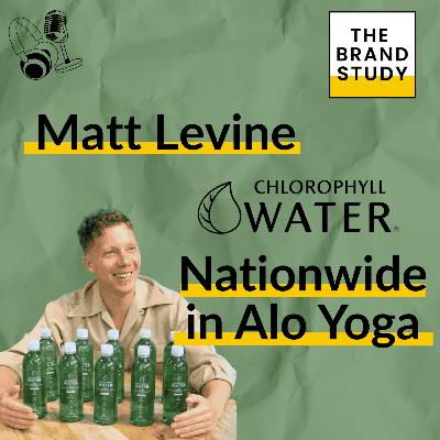 Chlorophyll Water: Matt Levine’s Path from Hospitality to CPG