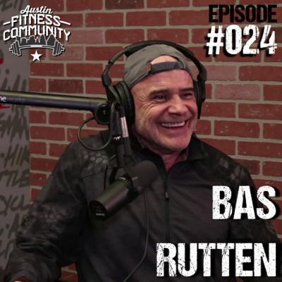 Episode #24 - Bas Rutten Episode #24 - Bas Rutten