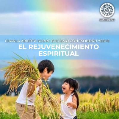 EL REJUVENECIMIENTO ESPIRITUAL