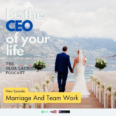 Marriage And Team Work Marriage And Team Work