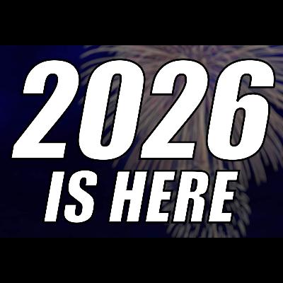 Let's Talk About 2026...and 2025 | FIRST PODCAST OF THE YEAR!! Let's Talk About 2026...and 2025 | FIRST PODCAST OF THE YEAR!!