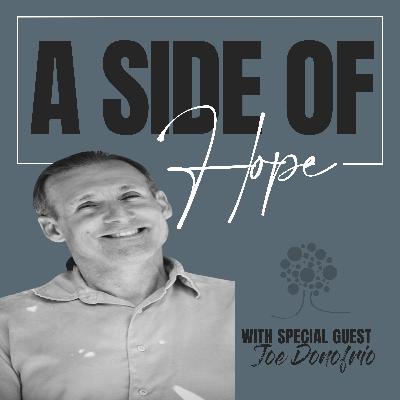 Full Circle: Joe on Supported Living, Family, and Building a Legacy of Hope