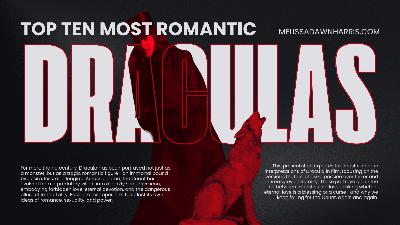 TOP TEN Most Romantic Draculas Throughout Cinema!