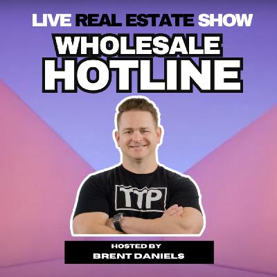 LIVE: How To Make $250k In 2026 From Wholesaling | Brent Daniels Live Show LIVE: How To Make $250k In 2026 From Wholesaling | Brent Daniels Live Show