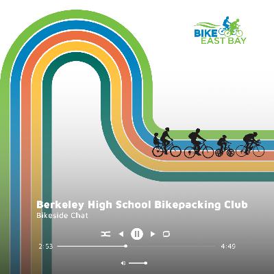 Berkeley High School Bikepacking Club