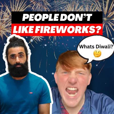 Diwali & Bandi Chhor Divas Fireworks Upsetting The Non-Browns, & Audience Q&A Submissions | #241