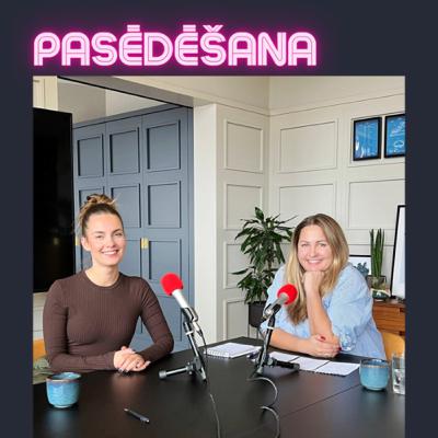 #2 PASĒDĒŠANA ar Paulu un MADARU MICKEVIČU