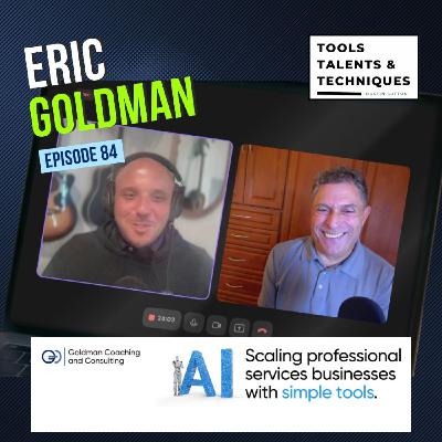 Eric Goldman – AI, Creativity & Scaling Small Businesses (Ep. 84)