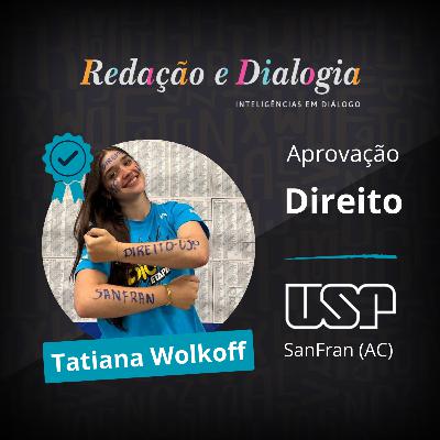 Tatiana Wolkoff - Direito USP - Largo São Francisco 2026