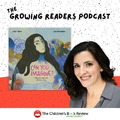Imagining Yoko Ono: Lisa Tolin on Bringing a Misunderstood Artist to Young Readers