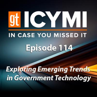 Exploring Emerging Trends in Government Technology