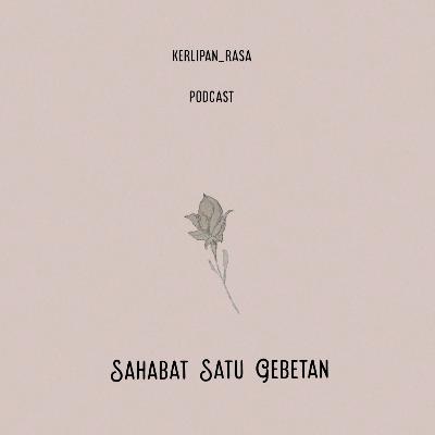 Sahabat satu gebetan