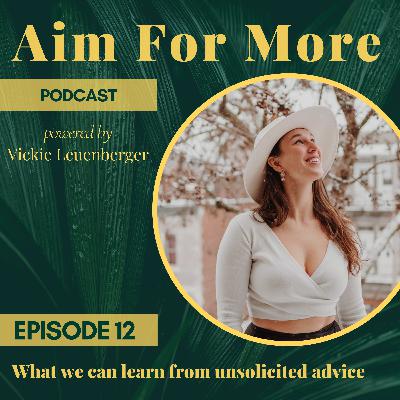 (#12) What we can learn form unsolicited advice (#12) What we can learn form unsolicited advice